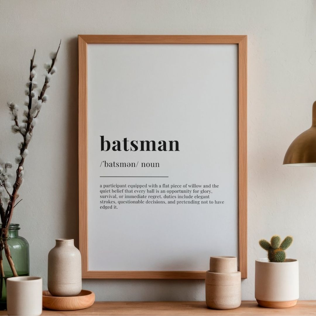 Batsman Definition Cricket Print | Funny Cricket Poster Gift for Cricket Fans