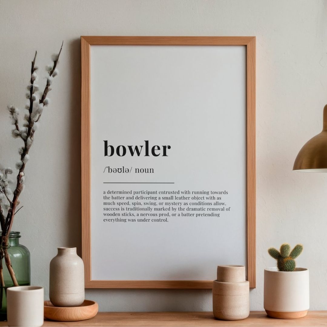 Bowler Definition Cricket Print | Funny Cricket Poster Gift for Bowlers