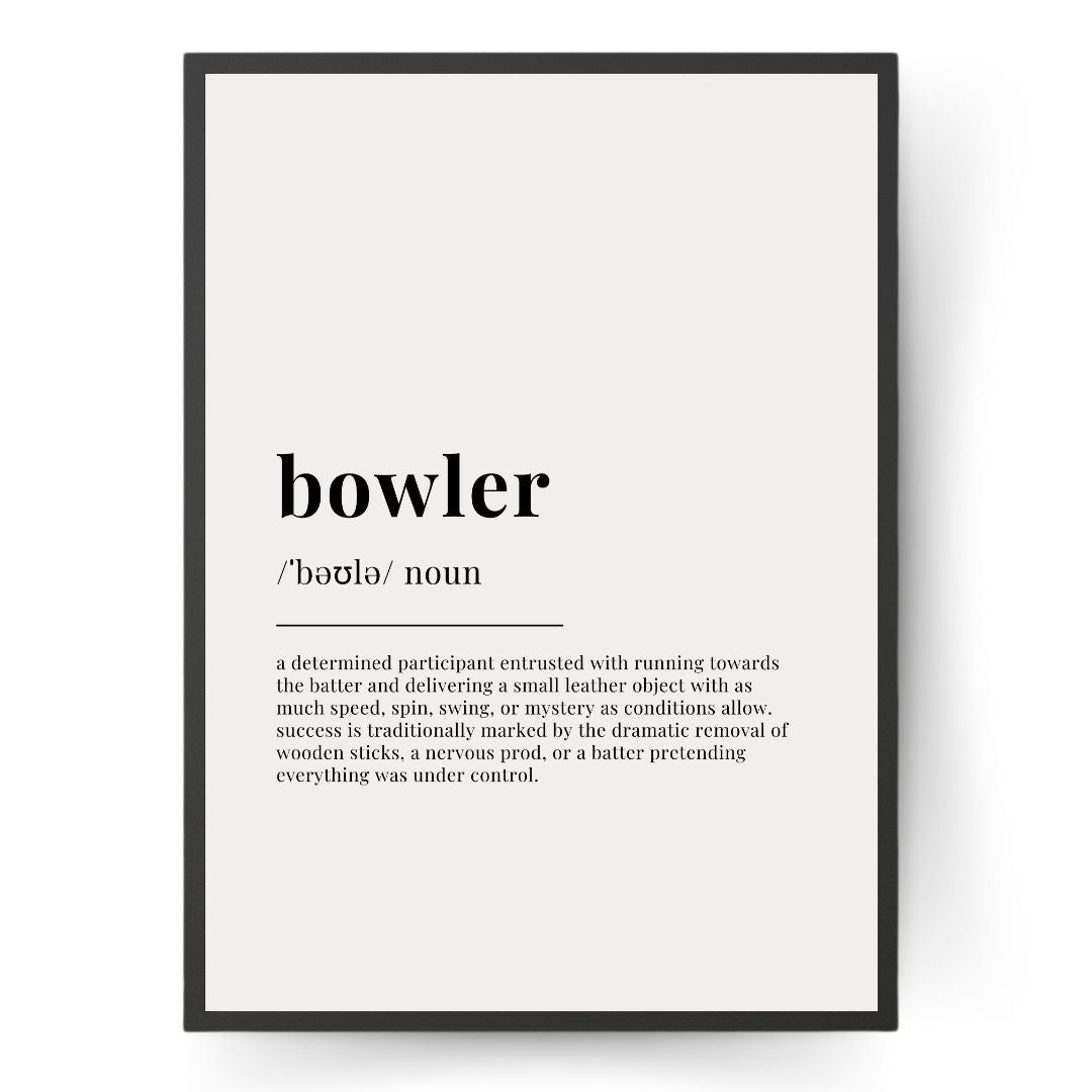 Bowler Definition Cricket Print | Funny Cricket Poster Gift for Bowlers